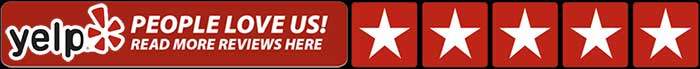 We have earned a 5 star Yelp reputation, see why Yelp People Love Us!